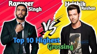 Hrithik Roshan vs Ranveer Singh Top 10 Highest Grossing Movies Comparison 