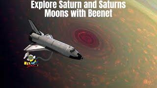 Explore Saturn and Saturns Moons with Beenet