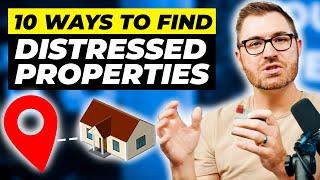 10 Ways To Find Distressed Properties in 2024!