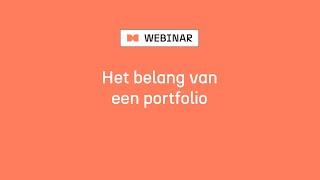 Webinar: Het belang van een portfolio