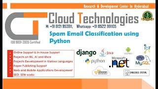 Spam Email Classification using Python | Cloud Technologies | IEEE Projects Hyderabad | Ameerpet