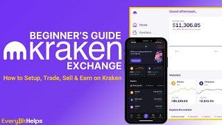 Kraken Tutorial 2025: Beginners Guide on How to Use Kraken to Buy, Sell & Earn Crypto