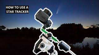 How to Use a Star Tracker for Astrophotography