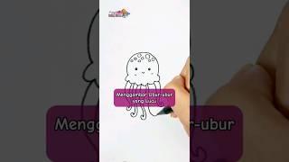 Menggambar Ubur-ubur yang Lucu