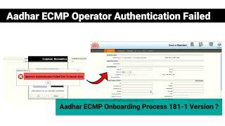 [ CSC Aadhar ECMP UCL ] OTA 180-1 Operator Authentication Failed @Surajpaswnn