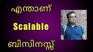 What is scalable business | Scalable business model | Snoj Machingal | scalability of business