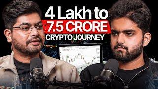 How He Turned ₹4 Lakh into ₹7.5 Crore! INSANE Crypto Journey ft. @thecandlesticktrades