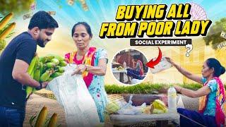 Buying Everything From Poor Lady || Social Experiment