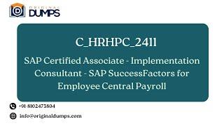 C_HRHPC_2411 SAP SuccessFactors Employee Central Payroll: Sample Questions