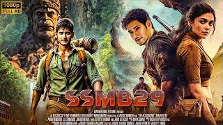 SSMB 29 | New South Indian Hindi Dubbed Full Movie 2024 | Mahesh Babu | New Blockbuster Action Movie