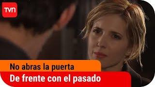 De frente con el pasado | No abras la puerta - T1E1