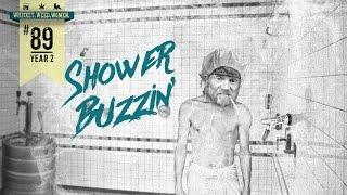 (#89) Shower Buzz WHISKEY. WEED. WOMEN. with Steve Jessup