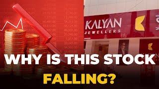 Time To Sell Kalyan Jewellers Shares? Reason Behind Stock Fall Revealed | Expert Answers