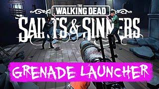 Grenade Launcher Mod for Chapter 1 - The Walking Dead: Saints & Sinners