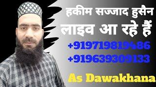 AS Dawakhana is live.  +919719819486...+919639309133