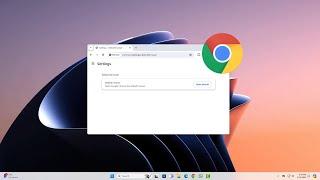 How to Make Chrome Default Browser in Windows 11