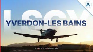 Microsoft Flight Simulator 2024 | Yverdon-les-Bains Airport by FlyLogic Software | Official Teaser