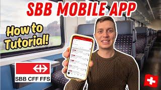 SWISS TRAIN TRAVEL MADE EASY: SBB Mobile App Tutorial & Step-by-Step Guide!
