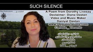 Such Silence by Dorothy Livesay , Canadian Poet- Declaimer : Diana Dastan #shorts