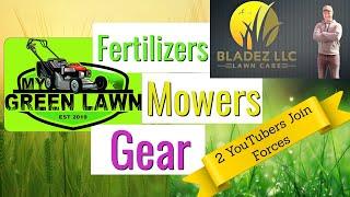 Lets Talk Fertilizer With Bladez Lawn Care and My Green Lawn #lawncare