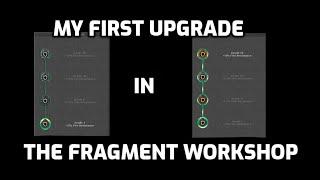 My first upgrade in fragment workshop