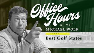 Office Hours: Best Golf States