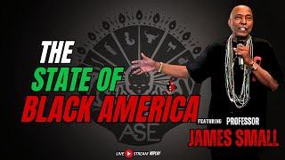 The State Of Black America ep. 54