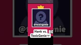 Hank vs. ToxicGenie #brawlstars