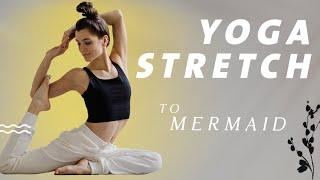 Yoga Deep Stretch Routine | Herz und Hüfte öffnen | Vorbereitung für die Mermaid Pose