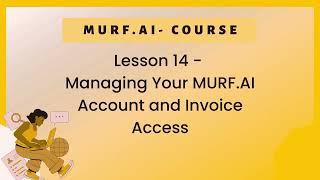 Managing Your MURF.AI Account and Invoice Access