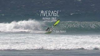 The Best 'Average' Conditions EVER! - Australia - Ben Proffitt