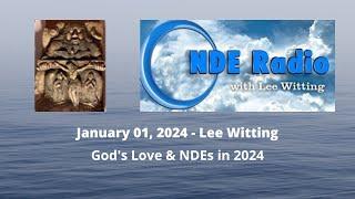 God's Love & NDEs in 2024