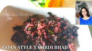 GOAN STYLE TAMBDI BHAJI|RED AMARANTH LEAVES RECIPE|Lent recipes