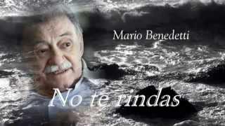 Mario Benedetti - No te rindas