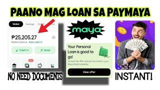 PAANO MAG LOAN SA PAYMAYA.