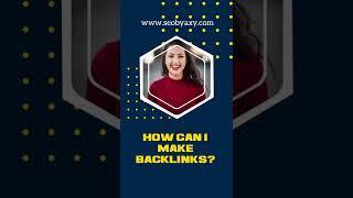 How can I make backlinks? #SEO #SEObyAxy #SEOServices #FullSEO #Backlinks #WebTraffic