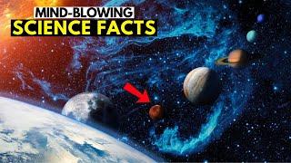 Top 10 Mind Blowing Science Facts