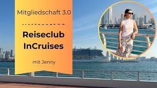 Reiseclub InCruises mit Jenny - Mitgliedschaft 3.0