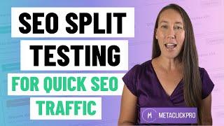 SEO Split Tests with Meta Titles & Descriptions (for Quick SEO Traffic) | Meta Click Pro Tutorial