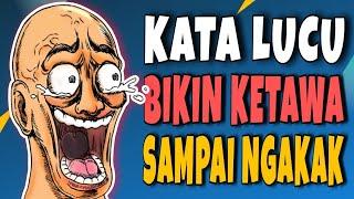 KATA LUCU BIKIN KETAWA SAMPAI NGAKAK