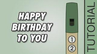 Tin Whistle Songs: Happy Birthday to You - EASY Tutorial