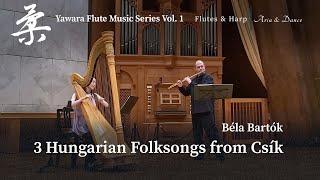 Bela Bartok - 3 Hungarian Folksongs from Csik