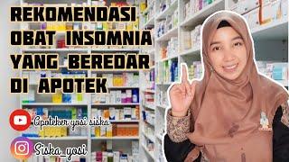 Rekomendasi obat insomnia yang beredar di Apotek