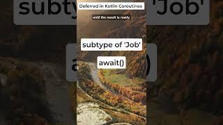 38. Decoding 'Deferred' in Kotlin Coroutines: 1 Minute Quick Guide  | BackToCoding Shorts