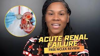 Monday Motivation:  Acute Renal Failure (Free NCLEX Review)