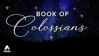 Book of Colossians: Holy Bible Audio by Abide Meditation