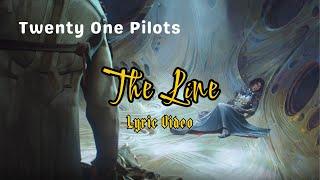 Twenty One Pilots - The Line (Lyric Video)