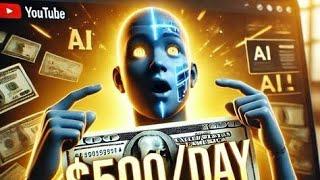 How to Make $500/Day Using Free AI Tools!