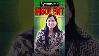Vocabulary for Daily Life || Synonyms of INSOLENT || learn with Nimisha Bansal