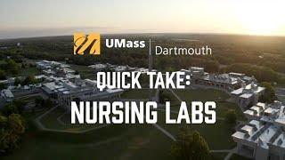 UMassD Quick Take: Nursing Labs